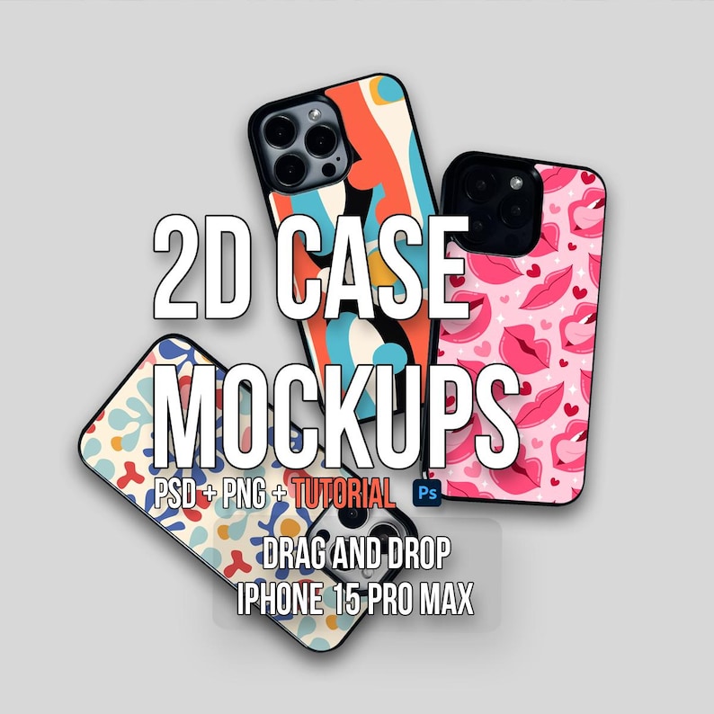May include: Three iPhone 15 Pro Max phone case mockups with different designs. The cases are black with colorful abstract patterns. The text "2D CASE MOCKUPS" is in large white letters. The text "PSD + PNG + TUTORIAL" is in smaller white letters. The text "DRAG AND DROP" is in smaller white letters. The text "IPHONE 15 PRO MAX" is in smaller white letters.