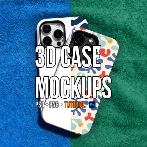 May include: Two phone cases, one white with a blue and white design and one with a colorful abstract design. The text "3D CASE MOCKUPS" is superimposed on the image. The text "PSD + PNG + TUTORIAL Ps" is below the phone cases.