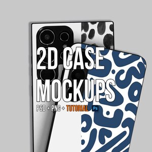 May include: A smartphone with a black camera module and two phone cases. One case has a black and white spotted design, and the other has a blue and white abstract pattern. The text "2D CASE MOCKUPS" is displayed in white.