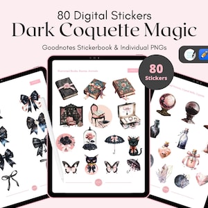 May include: Digital sticker set titled "Dark Coquette Magic" with 80 stickers. The stickers include illustrations of bows, books, butterflies, cats, and potion bottles. The stickers are designed for use in Goodnotes and as individual PNGs.