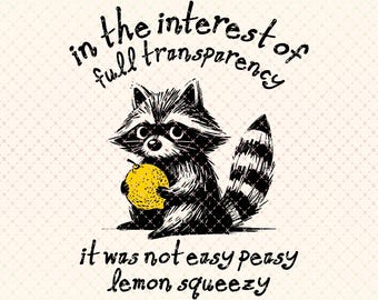 Funny Sarcastic Raccoon PNG: Hand Drawn Design (Digital Download)