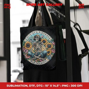 May include: Black tote bag featuring a skeleton in a hat, surrounded by sunflowers and flowers, with the text "Caffeine & Kindness" and "Brew-tiful Blend." The bag measures 15 inches by 14.5 inches.