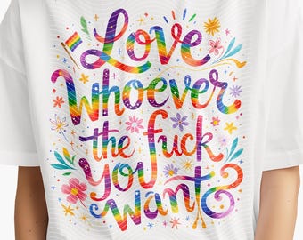 Funny Gay Pride PNG: Love Whoever You Want, LGBT Ally Design (Digital Download)