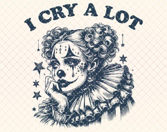 Funny Clown Quote PNG, Vintage Shirt Design (Digital Download)