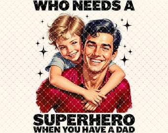 Funny Dad PNG: Superhero Father's Day Design (Digital Download)