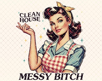 Retro Housewife PNG, Funny Sarcastic Sublimation Design (Digital Download)
