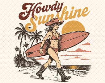 Retro Cowgirl PNG: Howdy Sunshine Western Sublimation Design (Digital Download)