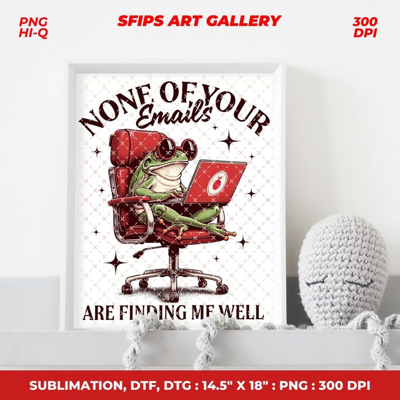 May include: A framed art print featuring a cartoon frog wearing sunglasses and using a laptop. The frog is seated in a red office chair. The text reads "NONE OF YOUR EMAILS ARE FINDING ME WELL". The print measures 14.5" x 18".