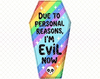 Snarky Skull PNG: I'm Evil Now, Funny Sarcastic Design (Digital Download)