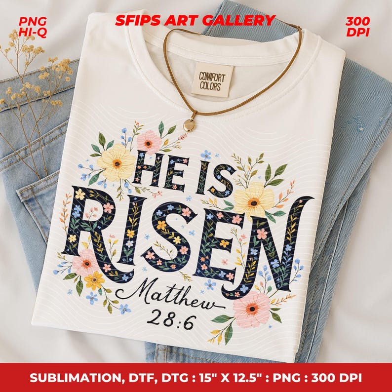 May include: A white t-shirt with the words "HE IS RISEN" in a floral design. The shirt also includes the text "Matthew 28:6". The shirt is approximately 15 inches by 12.5 inches.