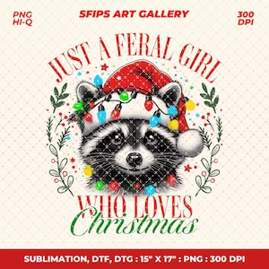 Christmas Raccoon Girl PNG: Feral Holiday Design (Digital Download)