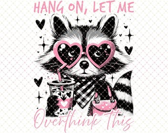 Funny Raccoon Overthinking PNG: Sarcastic Animal Design (Digital Download)