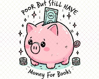 Money For Books PNG: Booktok Design for Sublimation (Digital Download)