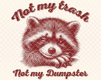 Funny Raccoon PNG: Retro Sarcastic Animal Design (Digital Download)