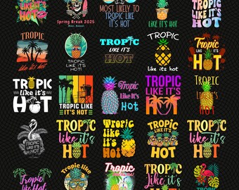 Tropic Like It’s Hot PNG Bundle, Funny Tropical Summer Sublimation Design, Flamingo Pineapple Png, Vacation Beach PNG Digital Download