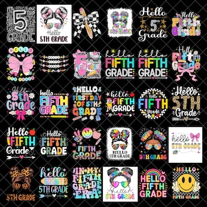 Hello 5th Grade PNG Bundle, First Day of School Back to School png, Fifth Grade Teacher Student png,Fifth Grade Vibes Png,Back To School Png