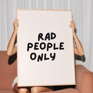 Printable Wall Art Rad people only|  Roommate Gift | Dopamine Decor | Digital Download | Inspirational Poster | Bar cart wall art