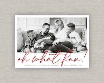 Oh What Fun Holiday Photo Card