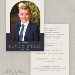 May include: A 5x7 inch flat program for a baptism or confirmation ceremony. The program features a photo of a young boy in a suit and tie, with the text "Baptism of Roman Wells" and "Confirmation of Roman Wells" in gold lettering. The program also includes the names of the officiant, the reader, and the speaker.