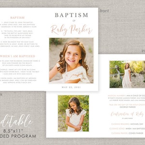 May include: A white folded program for a baptism ceremony. The front cover features a photo of a young girl in a white dress and the text "Baptism of Ruby Parker" in pink script. The back cover has the text "Editable 8.5"x11" Folded Program". The inside of the program includes a photo of the girl in a different pose, a musical number, a talk on the gift of the Holy Ghost, and closing remarks.