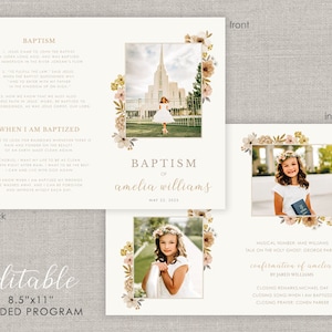 May include: A folded program for a baptism ceremony with a floral design. The front of the program features a photo of a temple and the text "Baptism of Amelia Williams". The inside of the program features photos of the person being baptized and includes the order of service for the ceremony. The back of the program has the text "editable 8.5"x11" folded program".