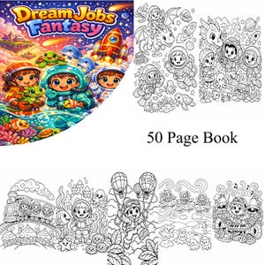 Puede incluir: Un libro para colorear para niños titulado "Dream Jobs Fantasy" con ilustraciones de astronautas, criaturas marinas y cohetes. La portada es colorida, mientras que las páginas interiores son en blanco y negro.