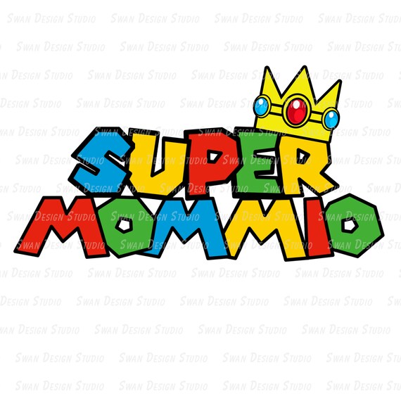 Super Mario Family svg，Cute Mom Shirt png,Mom Gamer Shirt png svg,Gift for Mom svg,Mother's Day png,Super Mommio Shirt,Mario Mom,Mama Shirt