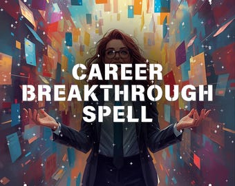 career breakthrough spell, job success spell, promotion spell, career opportunity spell, work success spell