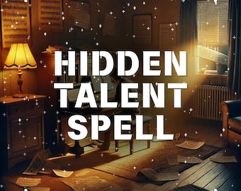 May include: A vintage piano with sheet music scattered on the floor in a dimly lit room. The text "HIDDEN TALENT SPELL" is superimposed on the image.