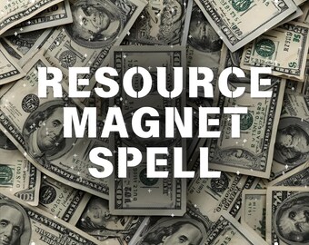 May include: A collection of US one hundred dollar bills with the words "RESOURCE MAGNET SPELL" in large white block letters overlaid on top. The bills are scattered across the image.