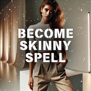 May include: A woman wearing a beige sweater and pants with the text "Become Skinny Spell" in white letters.