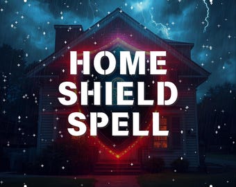 Home Shield Spell, House Protection Magick, Protection Ritual, Safe Home Energy, Warding Spell