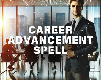 May include: A man in a suit stands in a conference room with a city skyline view. The text "CAREER ADVANCEMENT SPELL" is superimposed on the image.