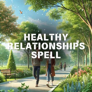 healthy relationships spell, better relationship, green flag relationship spell,  law of attraction, manifest, manifesting, spell casting