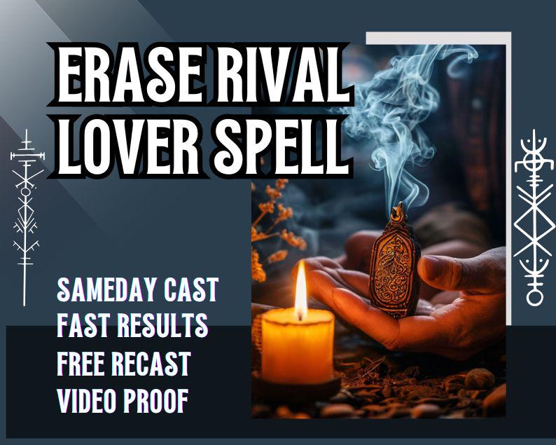 ERASE RIVAL LOVER Spell | remove third party | end affair | break bond | eliminate rival | destroy love | end cheating | cut connection