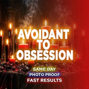 May include: A dramatic image featuring lit candles of varying heights and colors, with the text "Avoidant to Obsession" in large white letters. The candles are arranged on a dark surface, with smoke rising, creating a mystical atmosphere.