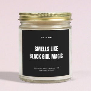 Black Girl Magic Candle Gift for Her, Candle for Black Women, Black History Month Gift, Melanin Black Pride Candle