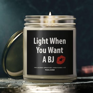 Light Me When You Want a BJ, Valentines Gift For Him, Adult Humor, Funny Couple Candle for Husband, Valentine Day Gift For Boyfreind, BL05