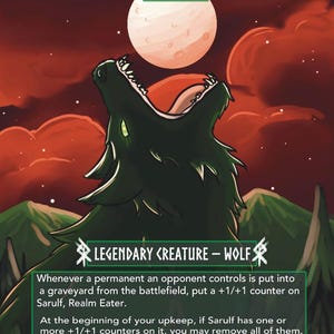 K&ouml;nnte beinhalten: Fantasiekarte mit einem gr&uuml;nen Wolf mit offenem Maul vor rotem Himmel und Vollmond. Die Karte lautet "SARULF, REALM EATER" und "LEGENDARY CREATURE - WOLF". Die Karte hat 3/3 St&auml;rke und Widerstandskraft.