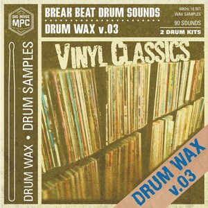 May include: A vintage-style album cover with a stack of vinyl records and the text "Break Beat Drum Sounds Drum Wax v.03 Vinyl Classics Drum Wax v.03" in yellow and blue text.