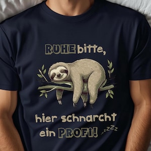 Lustiges T-Shirt für Männer mit Faultier und Spruch - Geschenkidee für Männer zum Geburtstag