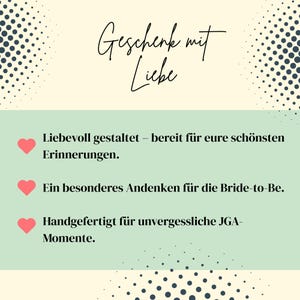 May include: A graphic with the text "Geschenk mit Liebe" in elegant script. Below, text in German reads: "Lovingly designed - ready for your most beautiful memories." Additional text includes "A special keepsake for the Bride-to-Be."