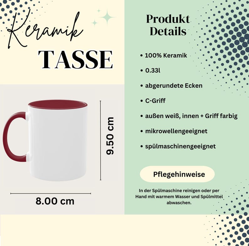 May include: White ceramic mug with a burgundy interior and handle. The mug is 9.50 cm tall and 8.00 cm wide. The mug has the word "Keramik TASSE" in the image.