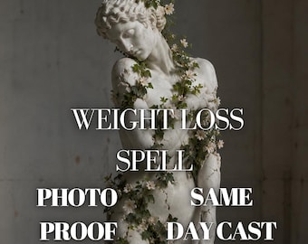 May include: A white marble-style statue of a figure adorned with green vines and small white flowers. The text WEIGHT LOSS SPELL PHOTO PROOF SAME DAY CAST is overlaid in white capital letters across the centre of the statue's torso and hips.