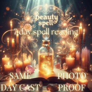 Beauty Spell  7 Day Continuous Reading Same Day Casting Attraction Magic Love Spell Reading Extreme Attraction Ritual