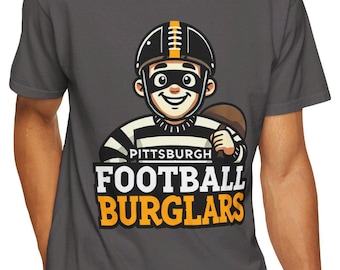 Lustiges Pittsburg Football Fan Shirt - Hilarious Team Spirit Unisex Shirt - sarkastisches Pittsburg Maskottchen Shirt - Spieltag Shirt