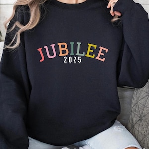 Jubilee 2025 Sweatshirt for Women Gift Unisex Sweatshirt Year of Hope Jubilee Gift Grandma Pilgrims of Hope Tee Rome Travel Gift Best Friend
