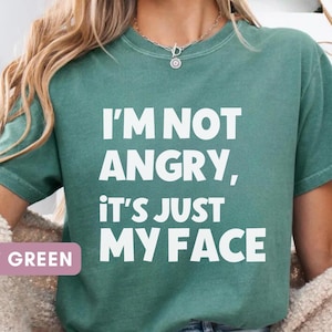 Funny Shirt for Women Funny Birthday Gift Idea for Friend Sarcastic Saying, Funny Gift for Sister, Funny Best Friend Birthday Gift Idea