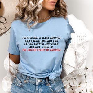 Not A Black or A White America There is The USA Shirt, 2024 Election Tee, Presidential Election 2024, Uniting Political Shirt, Equality T