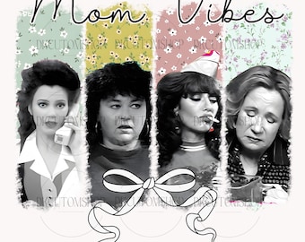 90’s Mom Vibes Png, Funny Mom Life Png, Trendy Funny Mom Png, Retro Mother Png, Mother's Day Gift Png, Floral Mom, Digital Download